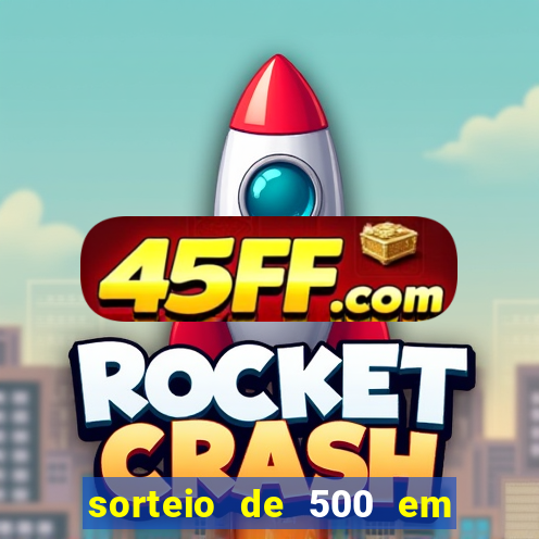 sorteio de 500 em cash toda segunda feira novibet como funciona